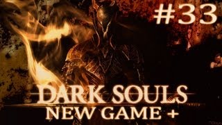 Lets Play Dark Souls NewGame 33  Ofen der ersten Flamme [upl. by Enyahs]