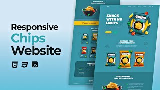 Responsive Chips Website Design Using HTML CSS And JavaScript [upl. by Iny]