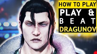 TEKKEN 8 Coaching Series  How To Play amp Defeat Dragunov [upl. by O'Driscoll93]