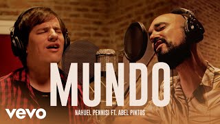 Nahuel Pennisi Abel Pintos  Mundo Official Video [upl. by Olegna]