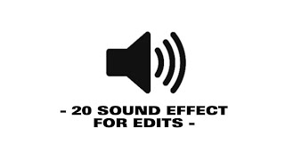 20 Sound Effect For Edits  Sound Effect [upl. by Chard]