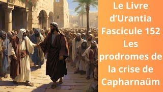 Le Livre d’Urantia Fascicule 152 [upl. by Neau]