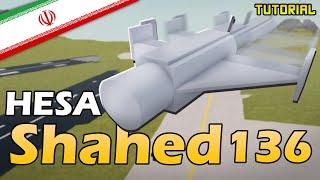 HESA Shahed 136 Kamikaze Drone  Plane Crazy  Tutorial [upl. by Karlis]