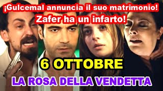 La Rosa della Vendetta Anticipazioni 6 Ottobre Gulcemal annuncia il suo matrimonio [upl. by Corder250]