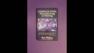 quotComplex PTSD From Surviving to Thrivingquot Ch6 Styles of Trauma  Pete Walker [upl. by Irreg]