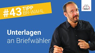 Welche Unterlagen müssen an Briefwähler versendet werden  Betriebsratswahl Tipp 43 [upl. by Deckert]