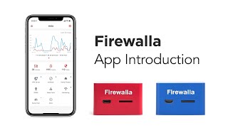 Firewalla App Intro v13 [upl. by Lalita]