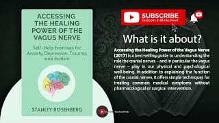 Accessing The Healing Power Of The Vagus Nerve by Stanley Rosenberg Free Summary [upl. by Roger]