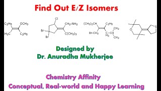 Finding out E and Z Isomers  Stereochemistry  Organic Chemistry NEET jeeadvanced [upl. by Aibar]