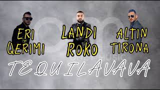 Landi Roko x Eri Qerimi amp Altin Tirona  Te Gjilavava  Official Audio Remake 2024 [upl. by Eimar]