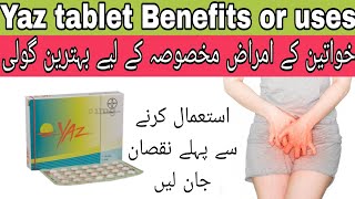 Yaz Tablets uses in urdu  yaz tablets ka estemal dekhye used side effect contraindication urdu [upl. by Reeve]