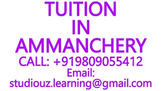 TUITION IN AMMANCHERY for CBSE ICSE ISC NIOS STATE BOARD MATHS SCIENCE PHYSICS CHEMISTRY [upl. by Alleira118]