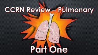 CCRN Review Pulmonary  Part 1 [upl. by Diandra]