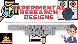 Types of QuasiExperimental Research Designs GM Lectures [upl. by Hymen]