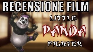 RECENSIONE FILM  Little Panda Fighter [upl. by Atiuqer]