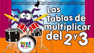 La tabla del 2 y 3  Canciones Infantiles [upl. by Graham241]