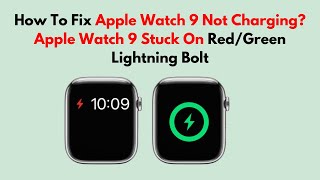 How To Fix Apple Watch 9 Not Charging Apple Watch 9 Stuck On RedGreen Lightning Bolt [upl. by Minni]