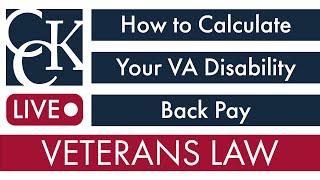 How to Calculate Your VA Disability Back Pay [upl. by Maggie]