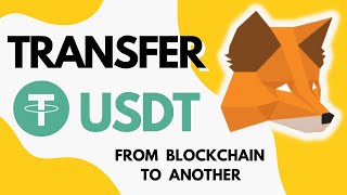 how to transfer usdt from blockchain to another on metamask [upl. by Bo]