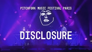 Disclosure  FULL SET  Pitchfork Music Festival Paris 2013 [upl. by Ainniz]