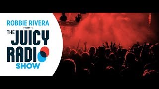 The Juicy Radio Show 702 with Robbie Rivera 01102018 [upl. by Horick]