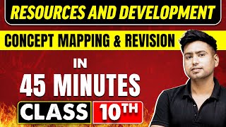 RESOURCES AND DEVELOPMENT in 45 Minutes  Geography Chapter 1  Class 10th CBSE Board [upl. by Noswal229]