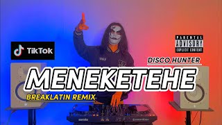 DISCO HUNTER  Meneketehe Breaklatin Remix [upl. by Bobseine367]