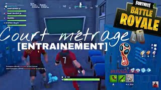 COURT MÉTRAGE FORTNITE COUPE DU MONDE LENTRAINEMENT [upl. by Lamar]