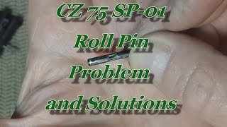 CZ 75 SP01 Firing Pins Roll Pin Problem and Solution [upl. by Akierdna878]