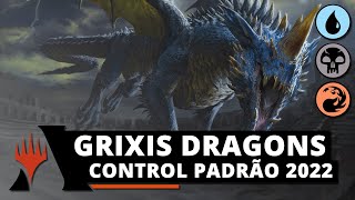 🐲 GRIXIS DRAGONS → Uma build CONTROL com os DRAGÕES de DampD no Padrão 2022 MTG Arena [upl. by Rosinski]