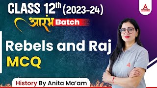 Class 12 History Chapter 11  Rebels and Raj Class 12 MCQs  By Anita Mam [upl. by Willey]