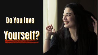 Love Yourself  Muniba Mazari [upl. by Jaella]