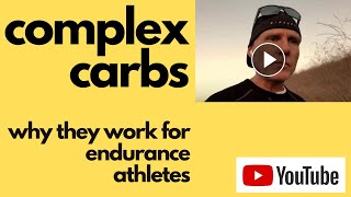 Simple Sugars vs Complex Carbohydrates for Endurance Athletes [upl. by Merv738]