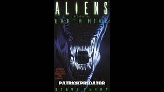 Aliens Book 1  Earth Hive  Complete Audiobook  Steve Perry [upl. by Estele]