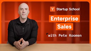 Enterprise Sales  Startup School [upl. by Leeann]