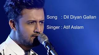 Dil diya gallan with lyrics  Dil diya gallan full songAtif aslam [upl. by Enyad911]