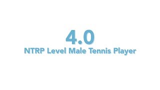 USTA National Tennis Rating Program 40 NTRP level  Male tennis player [upl. by Indys]