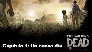 La historia de The Walking Dead A Telltale Games Series  Capítulo 1 Un nuevo día [upl. by Yanrahc]