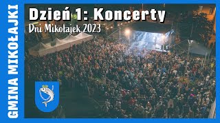 Dni Mikołajek 2023  Dzień 1  Koncerty [upl. by Kearney]