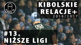 KIBOLSKIE RELACJE  13 niższe ligi 20162017  PiknikTV [upl. by Fotina]