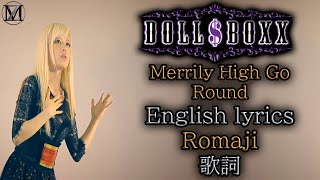 DOLLBOXX  Merrily High Go Round English lyrics Romaji [upl. by Yand766]