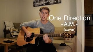 AM  One Direction cover [upl. by Farkas]