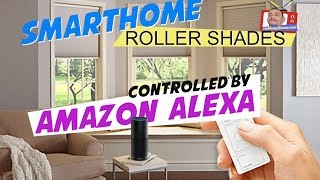 SmartHome WINDOW BLINDS and SHADES Automated Window Roller Shades and Blinds  ZWaveAmazon Echo [upl. by Vonnie]