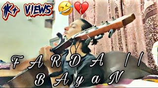 BAYAAN FARDA  Acoustic Cover [upl. by Hoxie]