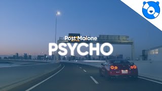 Post Malone  Psycho ft Ty Dolla ign Clean  Lyrics [upl. by Juley]