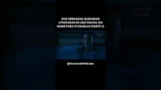 Dos Hermanas Quedaron Atrapadas En Una Piscina Sin Nadie Para Ayudarlas Parte 5  Resumen [upl. by Nahsaj]