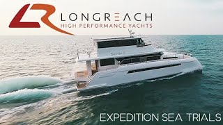 SEATRIALS Longreach EXPEDITION Power Catamaran Sunrise III [upl. by Savvas]