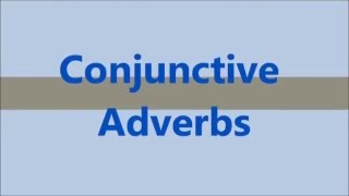 Explaining Conjunctive Adverbs [upl. by Teevens]