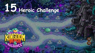 Kingdom Rush 5 Alliance TD  Stage 15 The Eyesore Tower  Heroic Challenge [upl. by Patrica111]