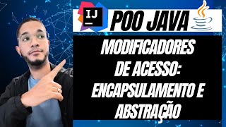 POO JAVA Java e Encapsulamento Como Usar Encapsulamento Java Tutorial [upl. by Alliehs410]